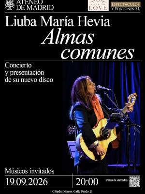 El Ateneo de Madrid espera a Liuba María Hevia el próximo 19 de septiembre en su concierto de presentación del nuevo disco “Almas comunes”