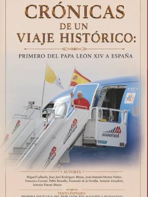 La editorial Sevilla Press ha publicado una destacada colección dedicada al pontificado y al histórico viaje apostólico del Papa León XIV a España.